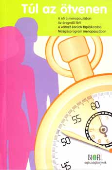 Fekete Péter (szerk.) - Túl az ötvenen