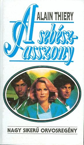Alain Thiery - A sebszasszony