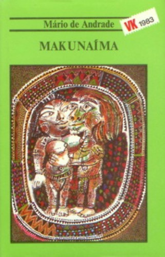 Mário de Andrade - Makunaíma