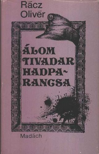 Rcz Olivr - lom Tivadar hadparancsa