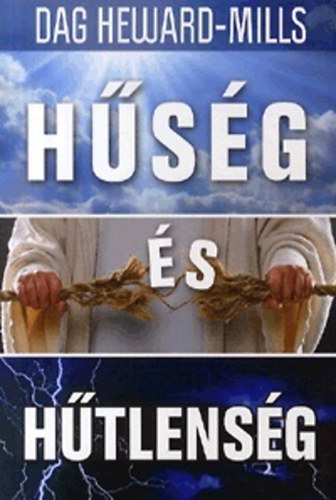 Dag Heward-Mills - Hűség és hűtlenség