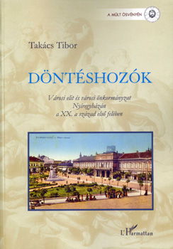 Tak�cs Tibor - D�nt�shoz�k
