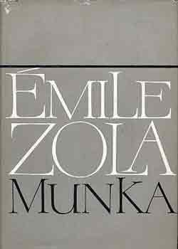 �mile Zola - Munka
