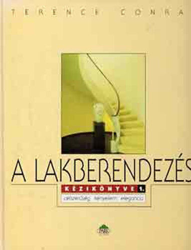 Terence Conran - A lakberendezés kézikönyve