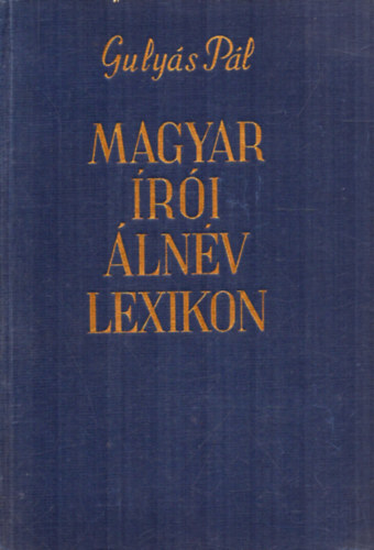 Gulys Pl - Magyar ri lnv lexikon