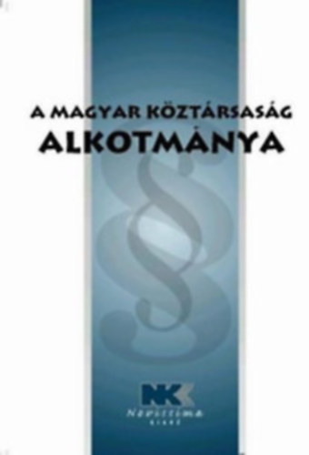 Novissima Kiad - A magyar kztrsasg alkotmnya - 2005. janur 1.