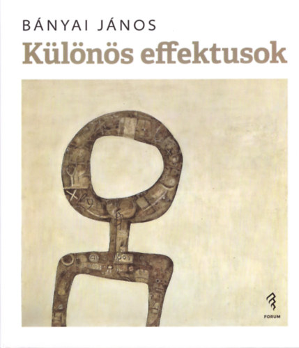 Bnyai Jnos - Klns effektusok