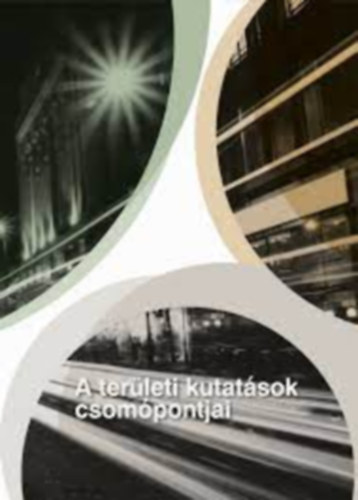 Barta Gyrgyi - A terleti kutatsok csompontjai