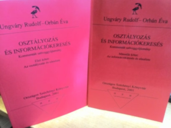 Orbn va Ungvry Rudolf - Osztlyozs s informcikeress - Kommentlt szveggyjtemny 1-2.