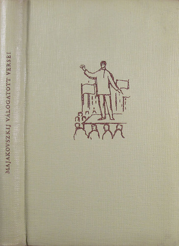 Majakovszkij - majakovszkij v�logatott versei