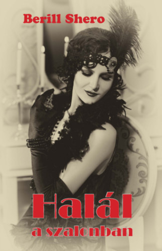 Berill Shero - Hal�l a szalonban