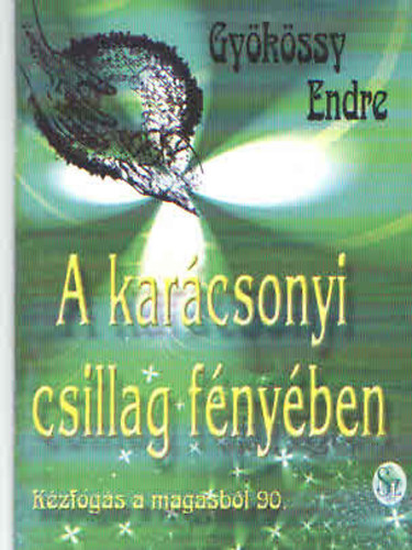 Dr. Gykssy Endre - A karcsonyi csillag fnyben