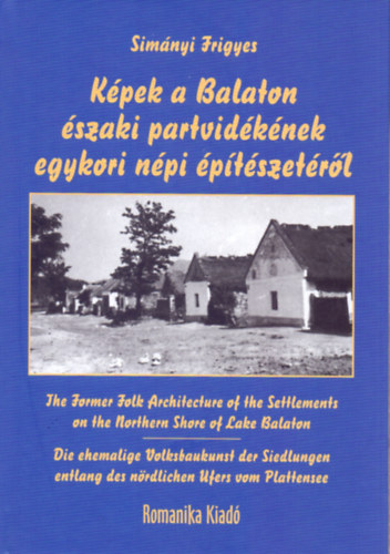 Simnyi Frigyes - Kpek a Balaton szaki partvidknek egykori npi ptszetrl