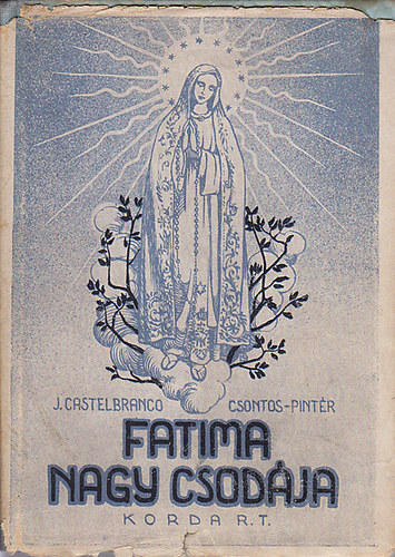J. Castelbranco - Fatima nagy csodja