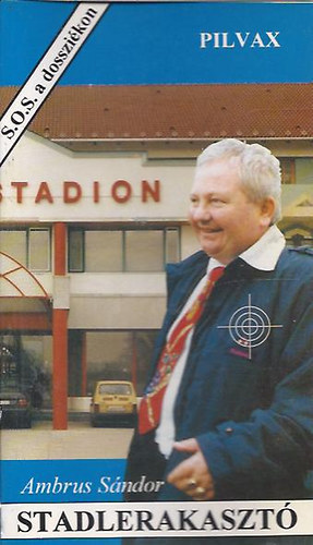 Ambrus S�ndor - Stadlerakaszt�