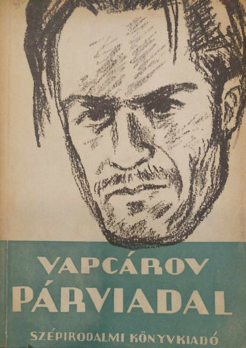 Nikola Vapcarov - P�rviadal