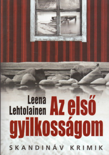 Leena Lehtolainen - Az els gyilkossgom