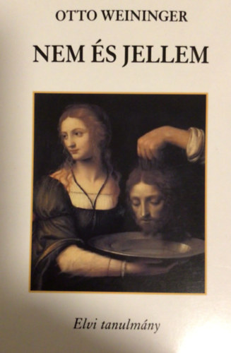 Otto Weininger - Nem s jellem