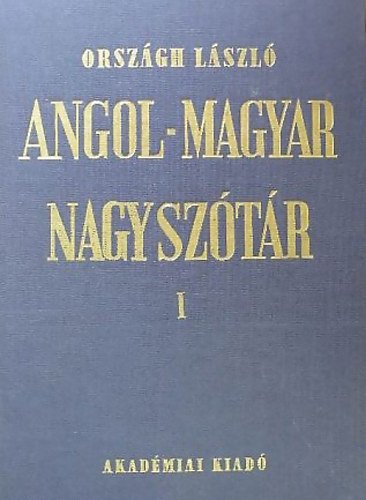 Orszgh Lszl - Angol-magyar nagysztr I-II.