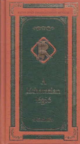 Rejt� Jen� - A l�thatatlan l�gi� - Rejt� Jen� �sszegy�jt�tt munk�i