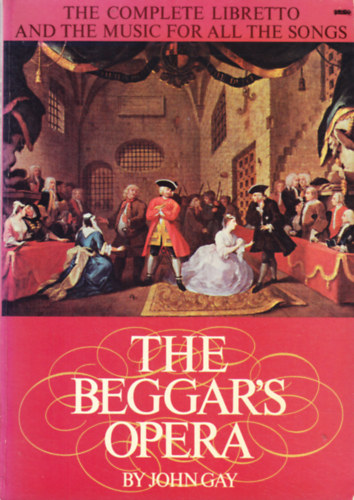John Gay - The Beggar's Opera