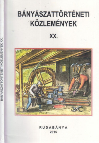 Hadobs Sndor (szerk.) - Bnyszattrtneti kzlemnyek XX.