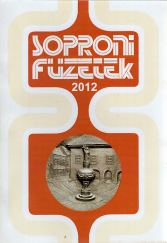 Sarkady Sndor (szerk.) - Soproni Fzetek 2012