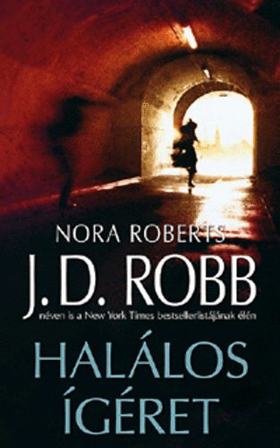 J. D. Robb (Nora Roberts) - Hallos gret