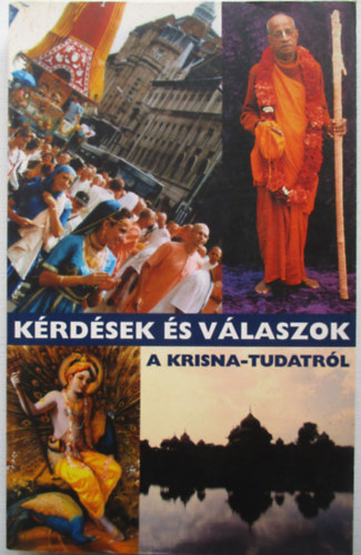 The Bhaktivedanta Book Trust - K�rd�sek �s v�laszok a krisna-tudatr�l