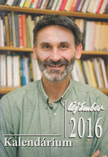 Baranyai Bla, Koncz Veronika - j Ember Kalendrium 2016