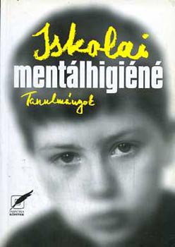 Kzdi Balzs (szerk.) - Iskolai mentlhigin