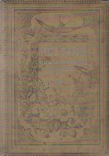 koroda Pl (szerk.); Bal Taszil - Fehr virgok (Fiatal lenyoknak val kltemnyek)