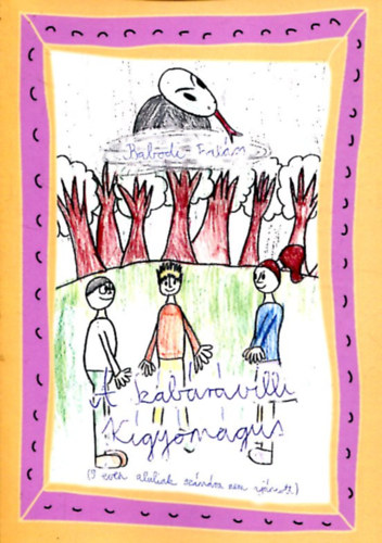 Babodi Balázs - A Szábárávilli Kígyómágus