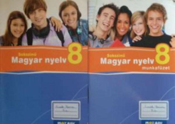L�n�rd Judit, Bern�th Magdolna, Patonain� K�k�nyesi Katalin - Soksz�n� magyar nyelv 8. - Tank�nyv + Munkaf�zet