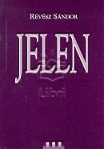 Rvsz Sndor - Jelen