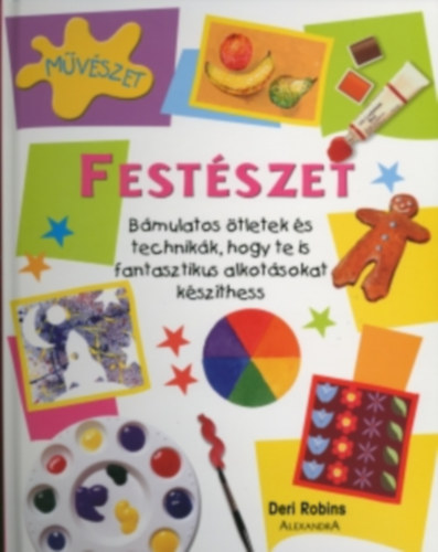 Deri Robins - Festszet Bmulatos tletek s technikk...