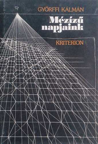 Györffi Kálmán - Mézízű napjaink