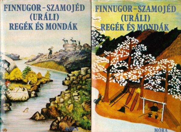 Domokos Péter (szerk.) - Finnugor-szamojéd (uráli) regék és mondák I-II.