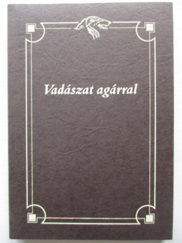 Vad�szat ag�rral