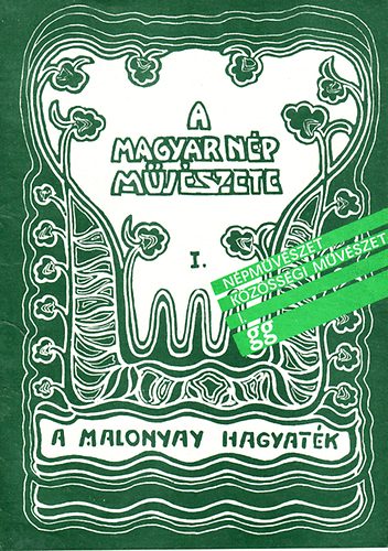 Npmvszet-Kzssgi mvszet I. (A Malonyay-Hagyatk)