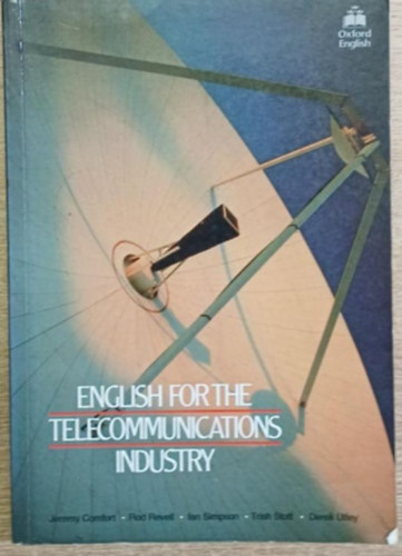 Jeremy Comfort, Revell, Rod, Ian Simpson, Trish Stott, Derek Utley - English for the telecommunications industry