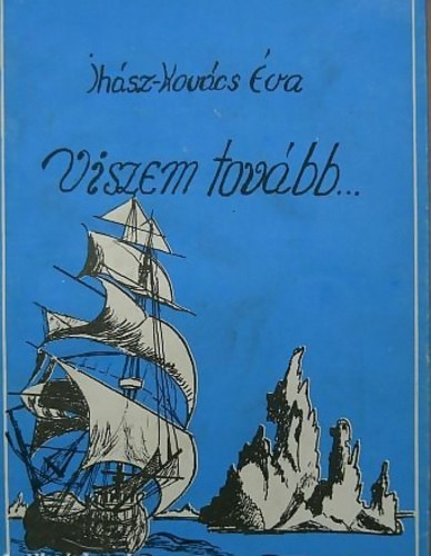 Ihsz-Kovcs va - Viszem tovbb...