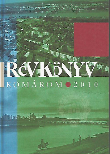 Révkönyv - Komárom 2010