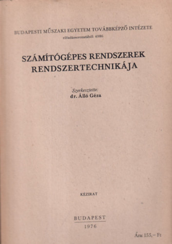 Dr. ll Gza - Szmtgpes rendszerek rendszertechnikja