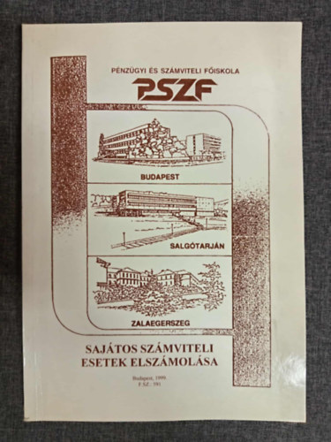 Dr. Sutus Imre, Dr. Sz�nt� Imre, Dr. Vlad�r Ferencn� (lektor) - Saj�tos sz�mviteli esetek elsz�mol�sa (P�nz�gyu �s Sz�mviteli F�iskola)
