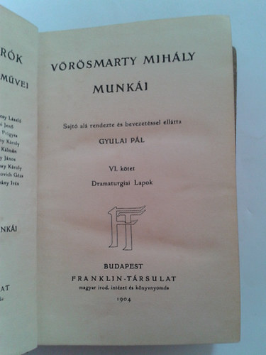 Gyulai Pl (szerk.) - Vrsmarty Mihly munki VI. (Magyar Remekrk 27.)