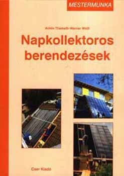 Themeßl; Weiss János - Napkollektoros berendezések (Mestermunka sorozat)