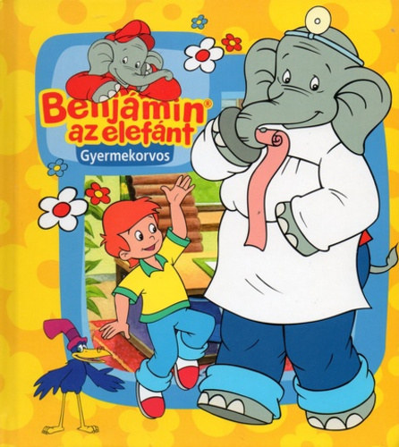 Elfie Donnelly - Benjmin az elefnt - Gyermekorvos (Sunmedia)