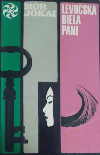 J�kai M�r - Levo�sk� biela pani (A l�csei feh�r asszony - szlov�k)
