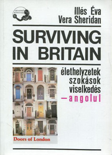 Ills va-Vera Sheridan - Surviving in Britain (lethelyzetek, szoksok, viselkeds-angolul)
